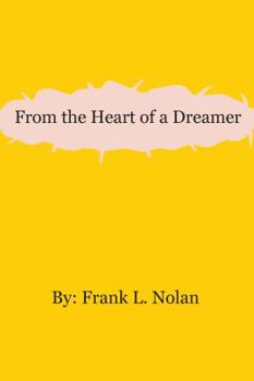 Paperback From the Heart of a Dreamer Book