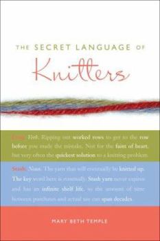 Paperback The Secret Language of Knitters Book