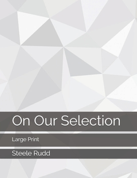 On Our Selection: Large Print