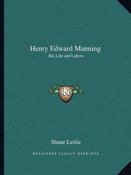 Paperback Henry Edward Manning: His Life and Labors Book