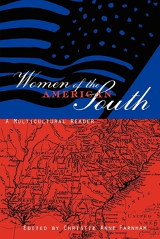 Paperback Women of the American South: A Multicultural Reader Book