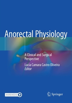 Paperback Anorectal Physiology: A Clinical and Surgical Perspective Book