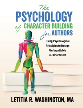 Paperback The Psychology of Character Building for Authors Book