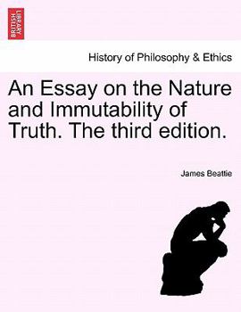 Paperback An Essay on the Nature and Immutability of Truth. The third edition. Book