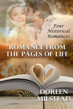 Paperback Romance From The Pages Of Life: Four Historical Romances Book