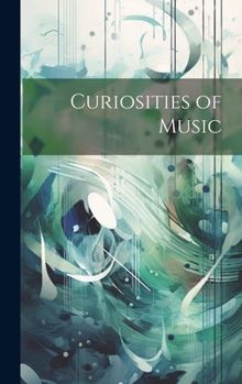 Hardcover Curiosities of Music Book