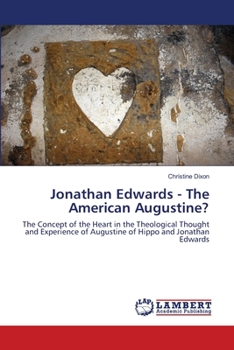Paperback Jonathan Edwards - The American Augustine? Book