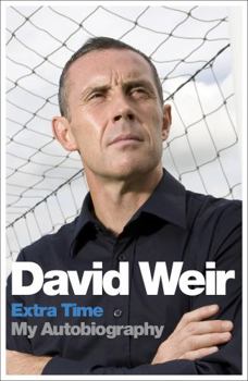 Paperback David Weir: Extra Time - My Autobiography Book