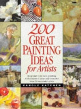 Hardcover 200 Great Painting Ideas for Artists Book
