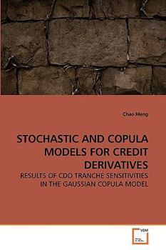 Paperback Stochastic and Copula Models for Credit Derivatives Book