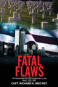 Paperback Fatal Flaws: Book 3: Book 3: 1975 - 2001 Book