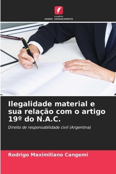 Paperback Ilegalidade material e sua relação com o artigo 19° do N.A.C. [Portuguese] Book