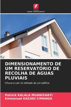 Paperback Dimensionamento de Um Reservatório de Recolha de Águas Pluviais [Portuguese] Book