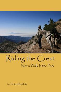 Paperback Riding The Crest: Not A Walk In the Park Book