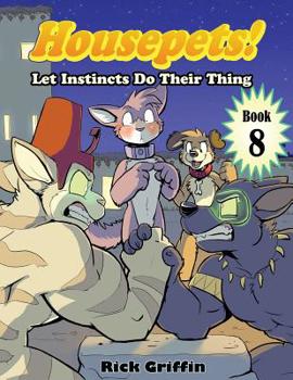 Paperback Housepets! Let Instincts Do Their Thing Book