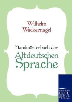 Paperback Handwörterbuch der Altdeutschen Sprache [German] Book