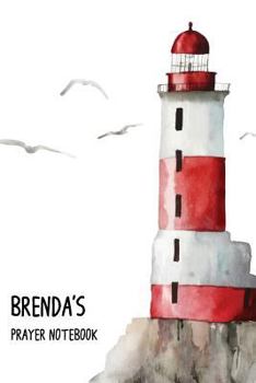 Paperback Brenda's Prayer Notebook: Praise the Lord and forget not what He has done for me Book
