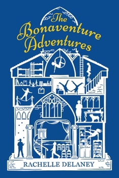 Hardcover The Bonaventure Adventures Book