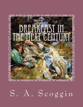 Paperback Breakfast in the Next Century: an original screenplay Book