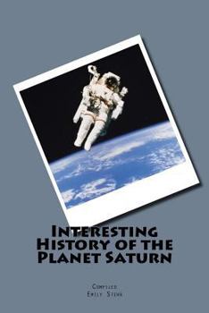 Paperback Interesting History of the Planet Saturn Book