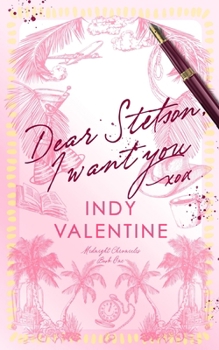 Dear Stetson, I Want You: Original