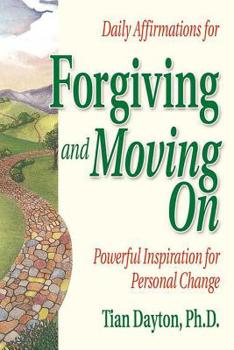 Paperback Daily Affirmations for Forgiving and Moving on Book