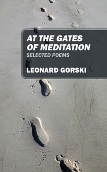 Paperback At the Gates of Meditation: Selected Poems Book
