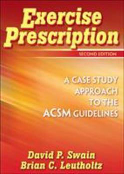 Paperback Exercise Prescription - 2nd Edition: A Case Study Approach to the ACSM Guidelines Book