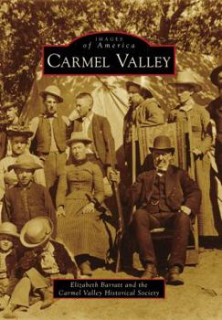 Carmel Valley - Book  of the Images of America: California