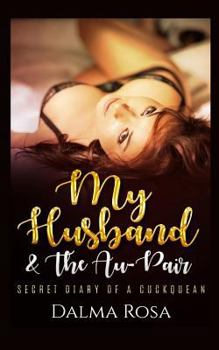 Paperback My Husband & The Au-Pair: A Cuckquean Fantasy Book