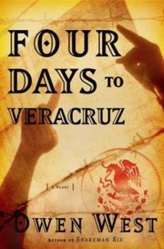 Hardcover Four Days to Veracruz Book