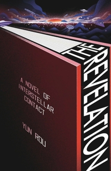Paperback The Revelation: A Novel of Interstellar Revelation Book