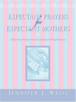 Paperback Expectant Prayers for Expectant Mothers Book
