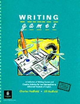 Writing Games - Book  of the Photocopiable ELT Games and Activities