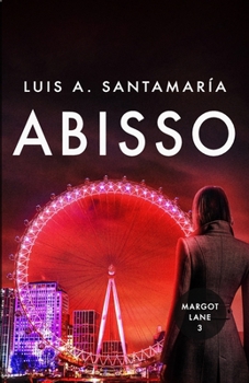 Abisso: Un thriller mozzafiato di suspense e mistero: Serie Margot Lane Vol. 3 (Trilogia di Margot Lane (Prequel di Mónica Lago)) (Italian Edition)