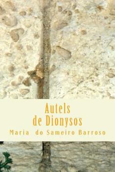 Paperback Autels de Dionysos: Poésie [French] Book