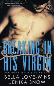 Paperback Breaking in His Virgin Book