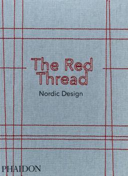 Hardcover The Red Thread: Nordic Design Book