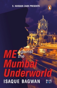 Paperback Me Against the Mumbai Underworld Book