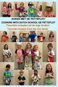 Paperback Koken met de Petteflet: favoriete recepten uit de lage landen Book