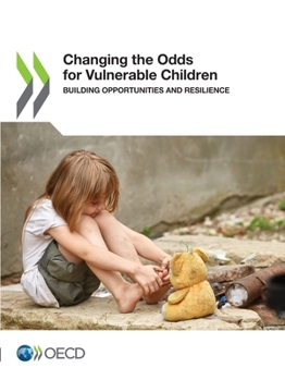 Paperback Changing the Odds for Vulnerable Children Book