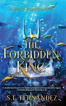 The Forbidden King (The Heir of Atlantis)
