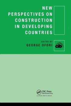 Hardcover New Perspectives on Construction in Developing Countries Book