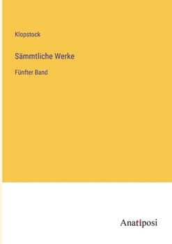 Paperback Sämmtliche Werke: Fünfter Band [German] Book