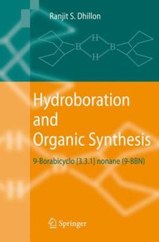 Hardcover Hydroboration and Organic Synthesis: 9-Borabicyclo [3.3.1] Nonane (9-BBN) Book