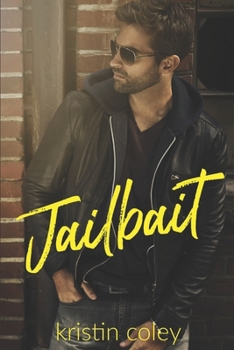 Jailbait - Book #1 of the Southern Rebels
