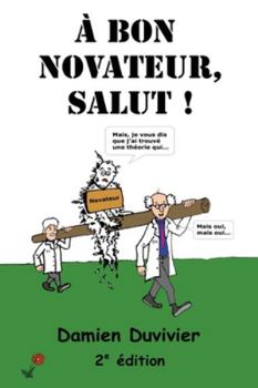 Paperback A bon novateur, salut ! [French] Book