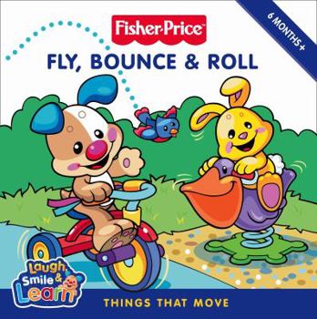 Hardcover Fly, Bounce & Roll Book