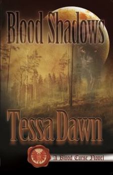 Blood Shadows - Book #4 of the Blood Curse
