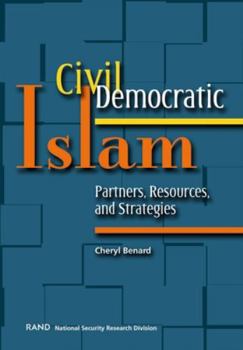Paperback Civil Democratic Islam: Partners, Resources, and Strategies Book